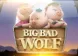 Big Bad Wolf